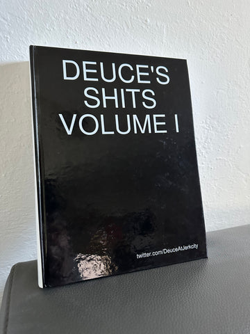 DEUCE'S SHITS 1/2
