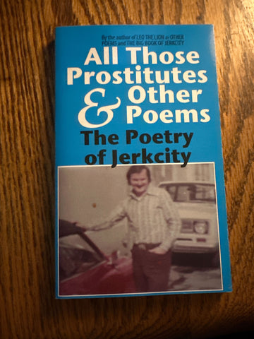 All Those Prostitutes and Other Poems